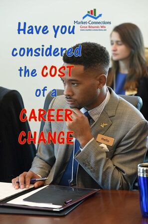 What is the cost of a career switch? Considering the costs of a career change brought to you by https://www.market-connections.net