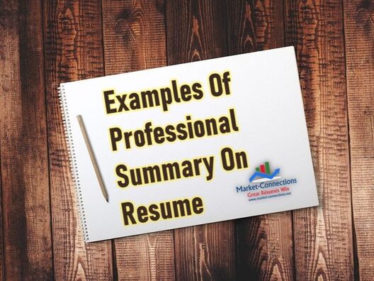 Photo of a paper titled Examples of Summary on Resume. There is also a logo from https://www.market-connections.net