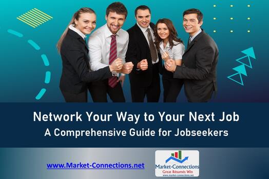 A poster titled: Network Your Way to Your Next Job. There is a logo from https://www.market-connections.net