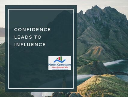 A poster titled Confidence Leads to Influence. There is a logo from https://wwwmarket-connections.net and mountains in the background