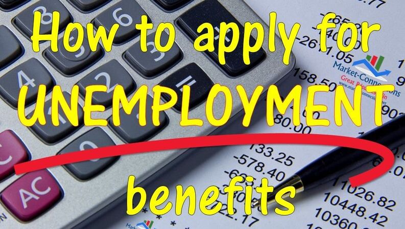 Learning to apply for unemployment benefits - posted by https://www.market-connections.net