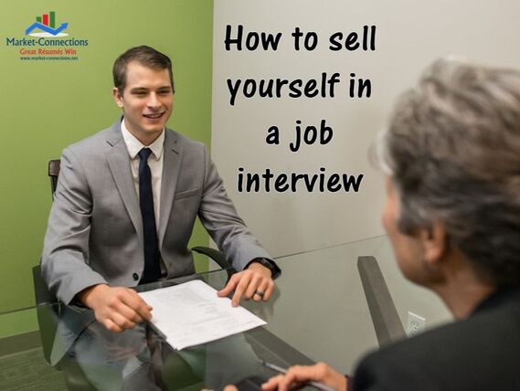 How to sell yourself in a job interview - Posted by https://www.market-connections.net