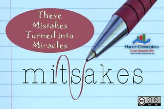 photo of a pen writing MISTAKES on ruled paper. There is a logo from https://www.market-connections.net. The title is These Mistakes Turned into Miracles